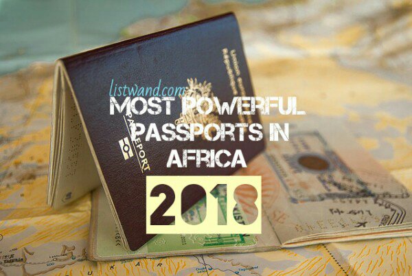 Top 10 most powerful passports in Africa, 2019