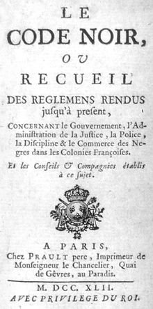 Code Noir: The Decree that Once regulated the life of African Slaves in all French Colonies