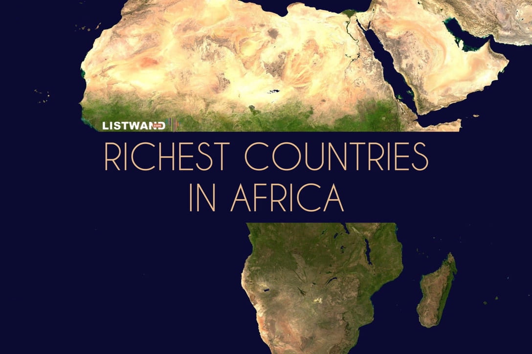 Top 20 Richest Countries In Africa, 2022