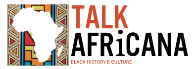 Black History, Culture, and Rankings - TalkAfricana